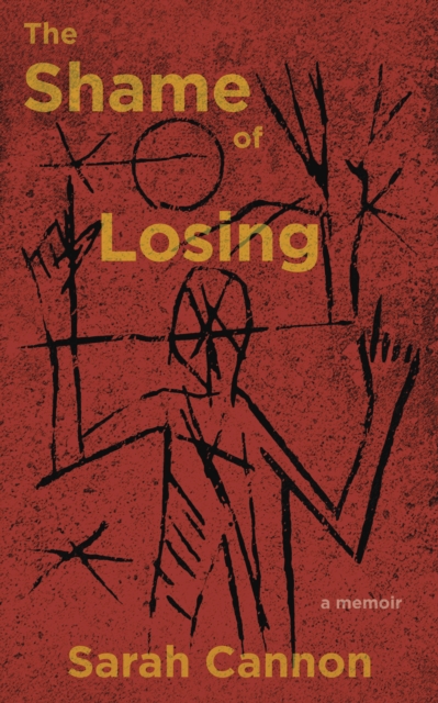 The Shame of Losing : A Memoir, EPUB eBook