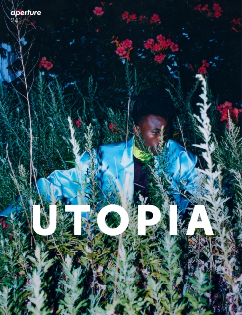 Aperture 241: Utopia, Paperback / softback Book