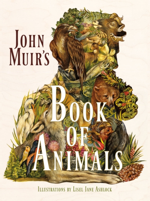 John Muir's Book of Animals, Paperback / softback Book