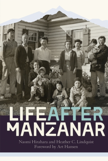Life after Manzanar, Hardback Book