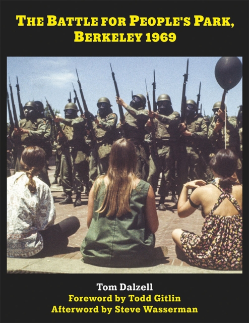 The Battle for People's Park, Berkeley 1969, Hardback Book