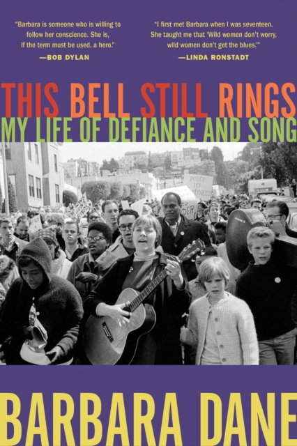 This Bell Still Rings : My Life of Defiance and Song, Hardback Book