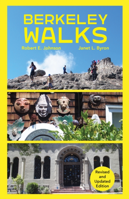 Berkeley Walks : Revised and Updated Edition, EPUB eBook