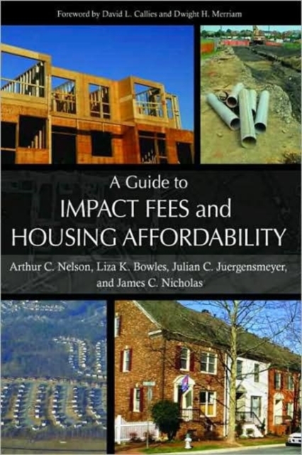 A Guide to Impact Fees and Housing Affordability, Paperback / softback Book