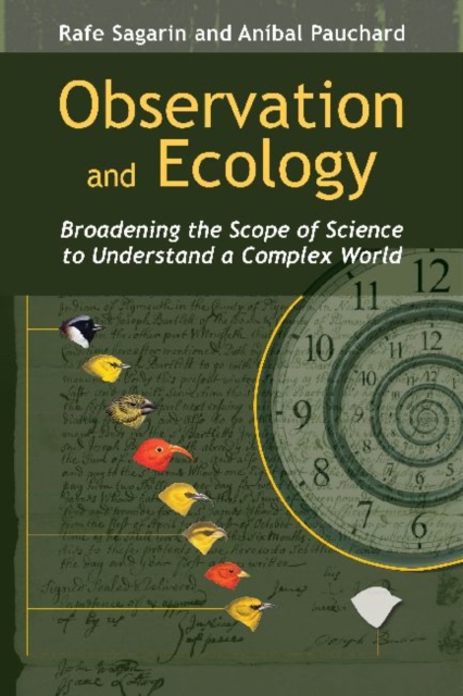 Observation and Ecology : Broadening the Scope of Science to Understand a Complex World, Paperback / softback Book
