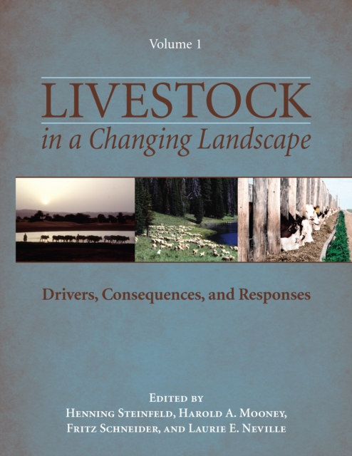 Livestock in a Changing Landscape, Volume 1 : Drivers, Consequences, and Responses, EPUB eBook
