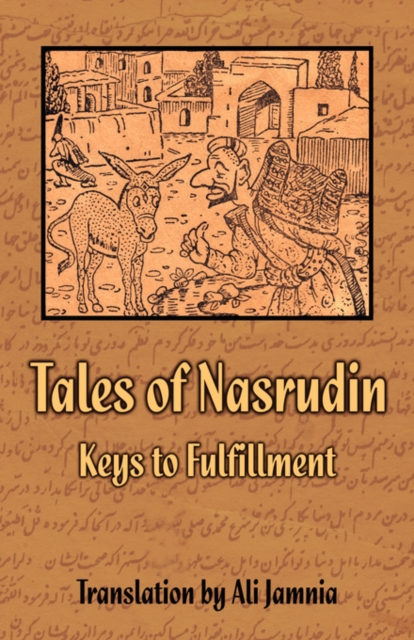 Tales of Nasrudin : Keys to Fulfillment, Hardback Book