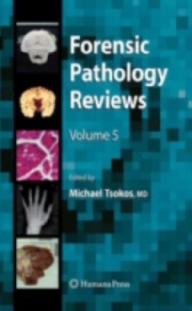 Forensic Pathology Reviews 5, PDF eBook