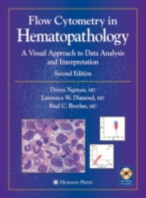 Flow Cytometry in Hematopathology : A Visual Approach to Data Analysis and Interpretation, PDF eBook