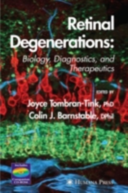 Retinal Degenerations : Biology, Diagnostics, and Therapeutics, PDF eBook