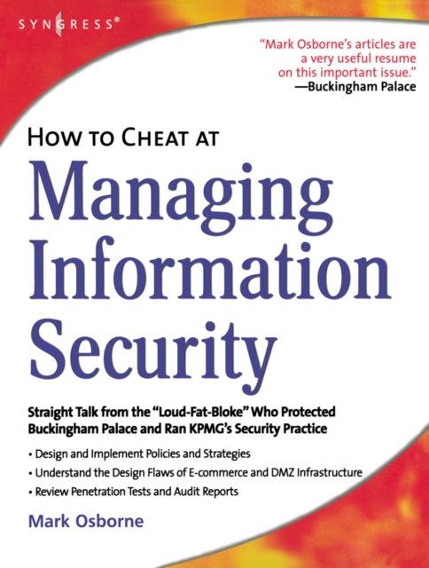 How to Cheat at Managing Information Security, Paperback / softback Book