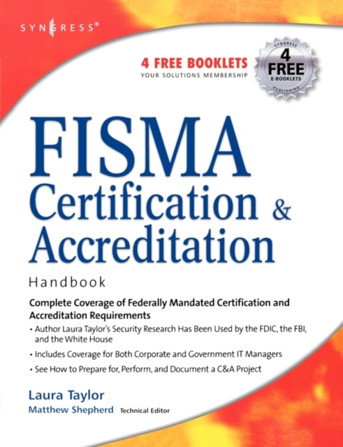 FISMA Certification and Accreditation Handbook, Paperback / softback Book