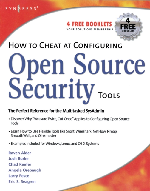 How to Cheat at Configuring Open Source Security Tools, Paperback / softback Book