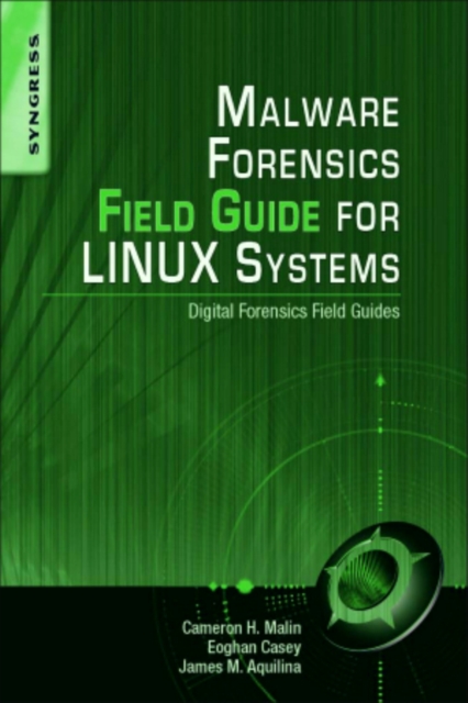 Malware Forensic Field Guide for Unix Systems, Paperback / softback Book