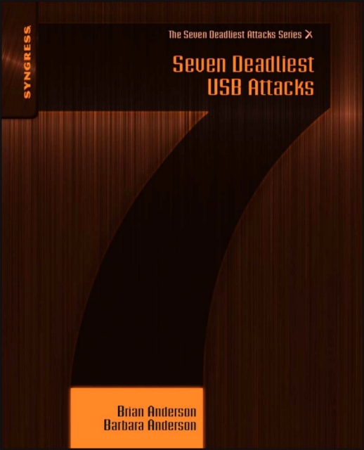 Seven Deadliest USB Attacks, Paperback / softback Book