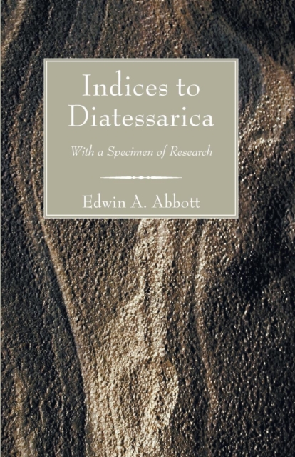 Indices to Diatessarica, Paperback / softback Book