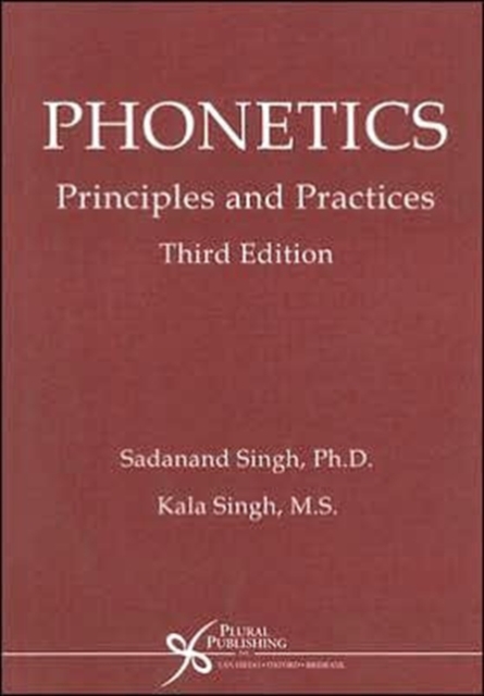 Phonetics : Principles and Practices, Paperback / softback Book