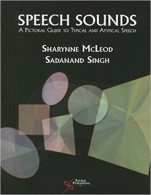 Speech Sounds : A Pictorial Guide to Typical and Atypical Speech, Multiple-component retail product Book