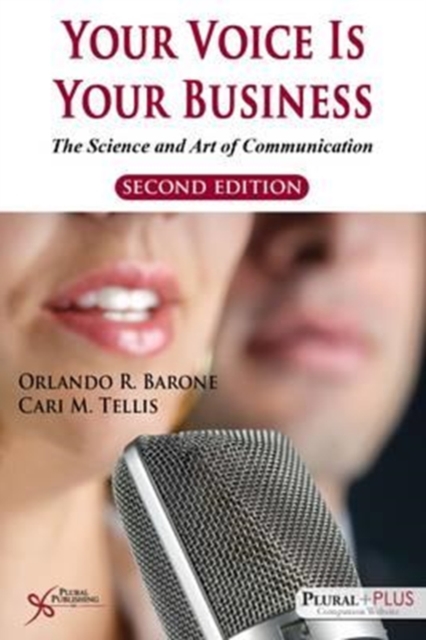 Your Voice is Your Business : The Science and Art of Communication, Paperback / softback Book