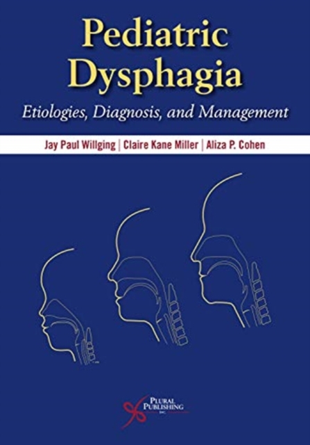 Pediatric Dysphagia : A Multidisciplinary Approach, Paperback / softback Book
