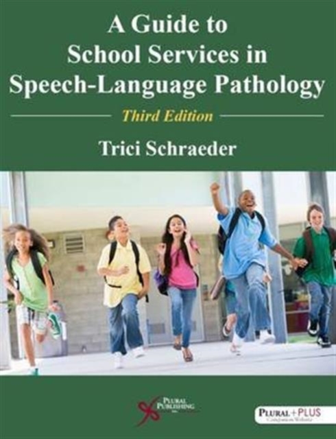 A Guide to School Services in Speech-Language Pathology, Paperback / softback Book