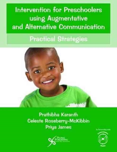 Intervention for Preschoolers Using Augmentative and Alternative Communication : Practical Strategies, Paperback / softback Book