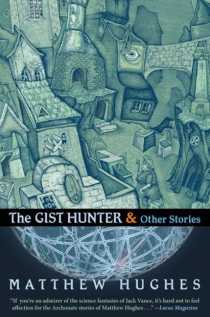 The Gist Hunter & Other Stories, Paperback / softback Book