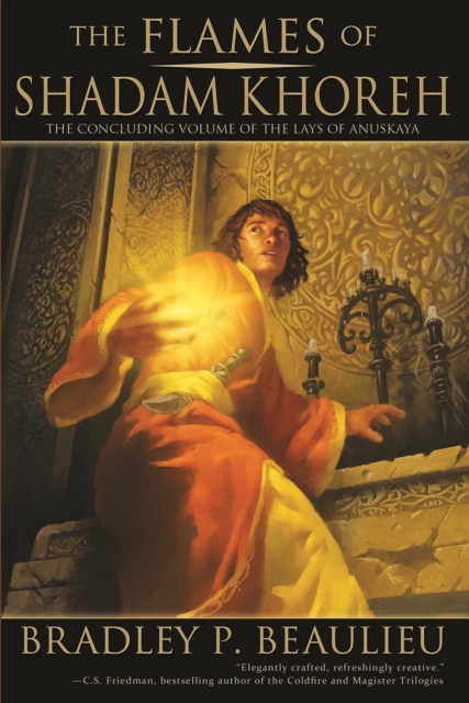 The Flames of Shadam Khoreh : The Concluding Volume of The Lays of Anuskaya, Paperback / softback Book