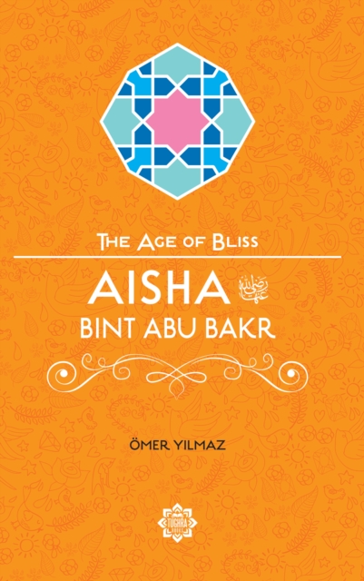 Aisha Bint Abu Bakr, Paperback / softback Book