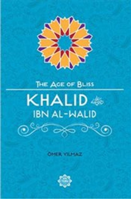 Khalid Ibn Al-Walid, Paperback / softback Book
