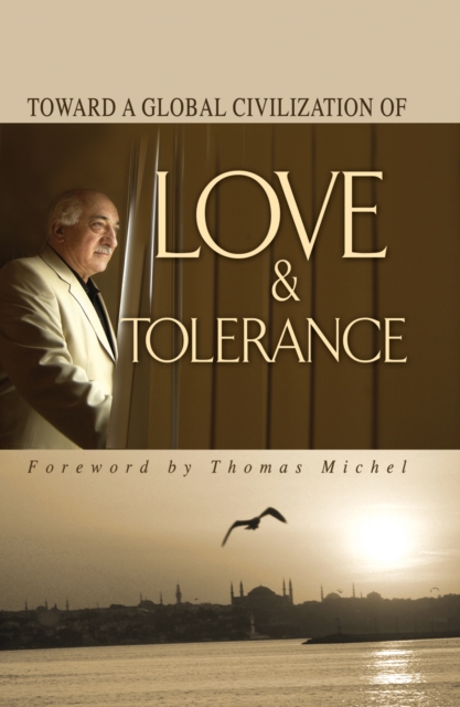 Toward Global Civilization Love Tolerance, EPUB eBook
