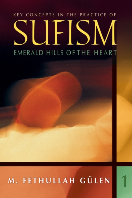 Key Concepts In Practice Of Sufism Vol 1, EPUB eBook