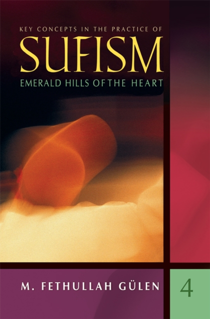 Emerald Hills of the Heart : Key Concepts in the Practice of Sufism, EPUB eBook