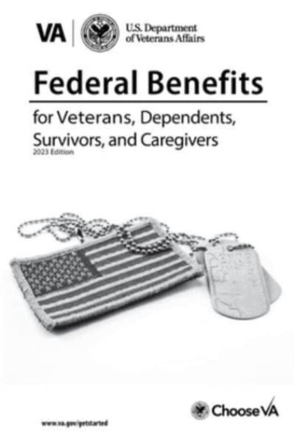 Federal Benefits for Veterans, Dependents and Survivors 2023, Paperback / softback Book
