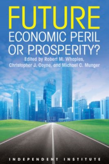 Future : Economic Peril or Prosperity?, Paperback / softback Book