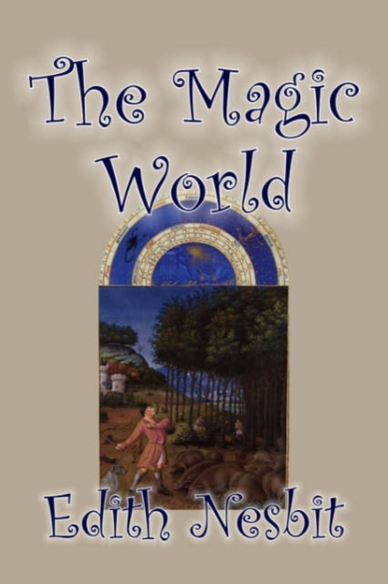 The Magic World, Hardback Book