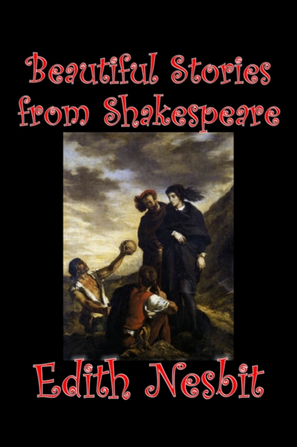 Beautiful Stories from Shakespeare, Hardback Book