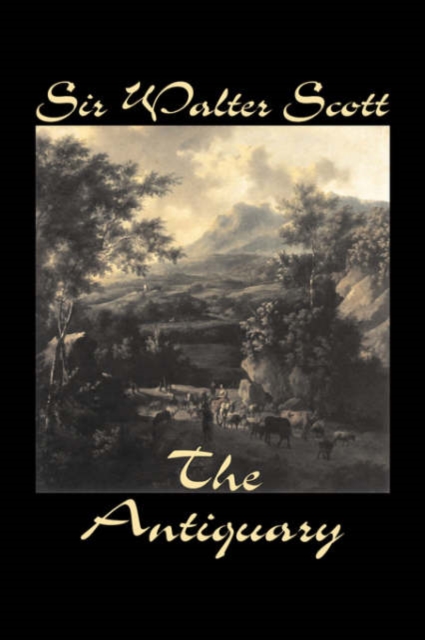 The Antiquary, Hardback Book