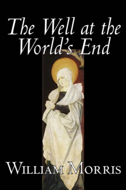 The Well at the World's End, Hardback Book