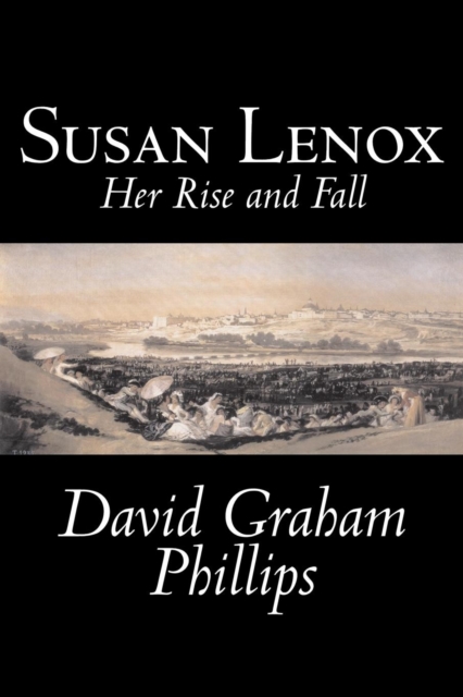 Susan Lenox, Her Rise and Fall, Paperback / softback Book