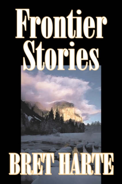 Frontier Stories, Hardback Book