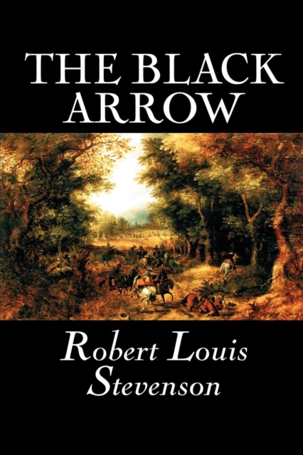 The Black Arrow, Paperback / softback Book