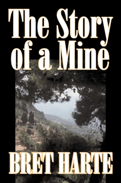 The Story of a Mine, Paperback / softback Book
