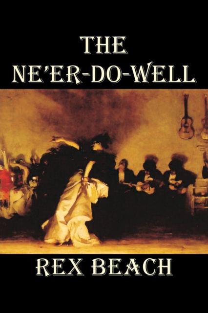 The Ne'er-Do-Well, Paperback / softback Book