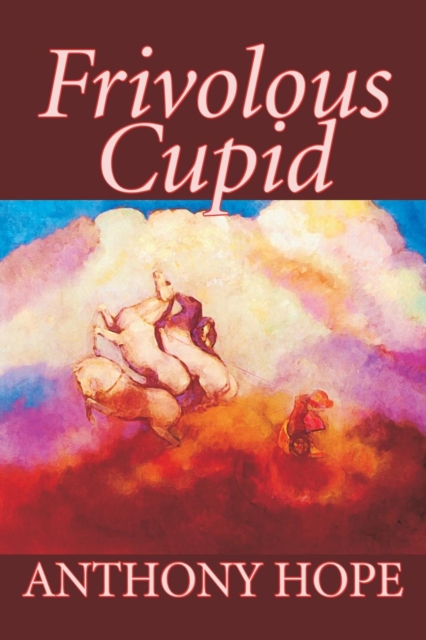Frivolous Cupid, Paperback / softback Book