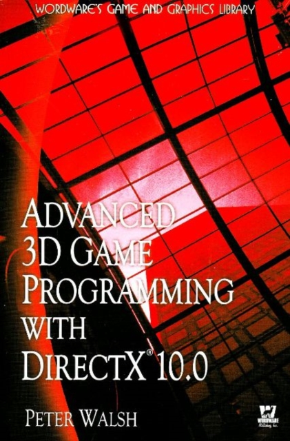 Advanced 3D Game Programming with DirectX 10.0, Paperback / softback Book
