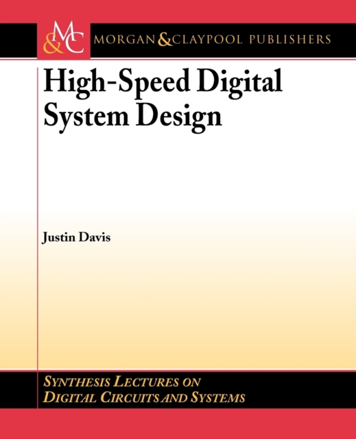 High-Speed Digital System Design, Paperback / softback Book