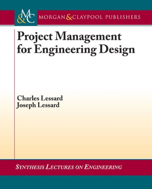 Project Management for Engineering Design, Paperback / softback Book