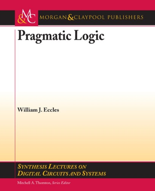 Pragmatic Logic, Paperback / softback Book