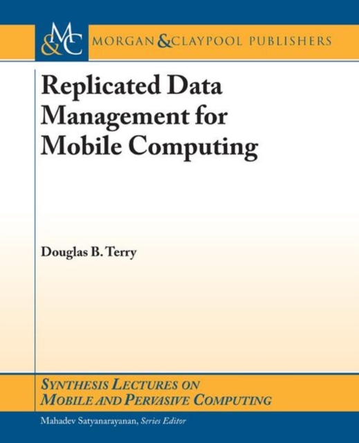 Replicated Data Management for Mobile Computing, Paperback / softback Book
